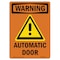 Signmission Safety Sign, OSHA WARNING, 7" Height, Automatic Doors, Portrait OS-WS-D-57-V-13608 - alternate 1